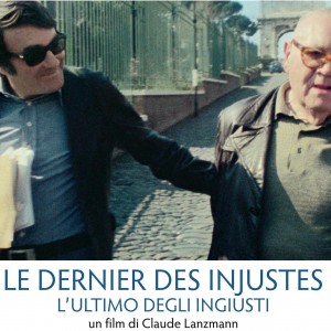 “L’ultimo degli ingiusti” verrà proiettato all’Università di Roma Tre. Presente il regista Claude Lanzmann