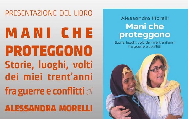 “Mani che proteggono”: una storia tra guerre e conflitti di Alessandra Morelli