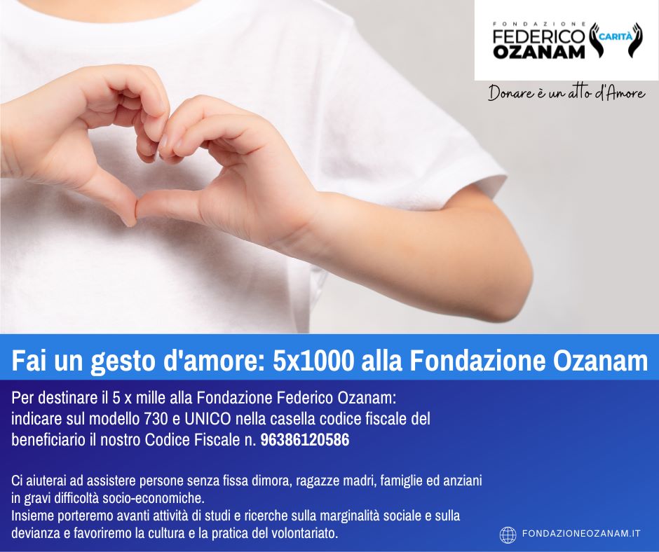 Fai un gesto d’amore:5X100 alla Fondazione Ozanam